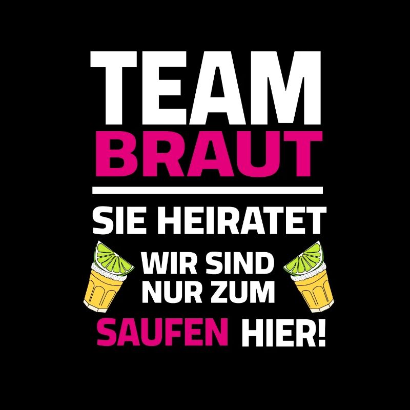 Team Bride - She's getting married, we're here to booze