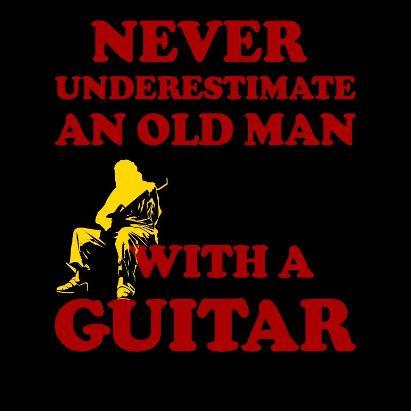 Never Underestimate An Old Man With A Guitar