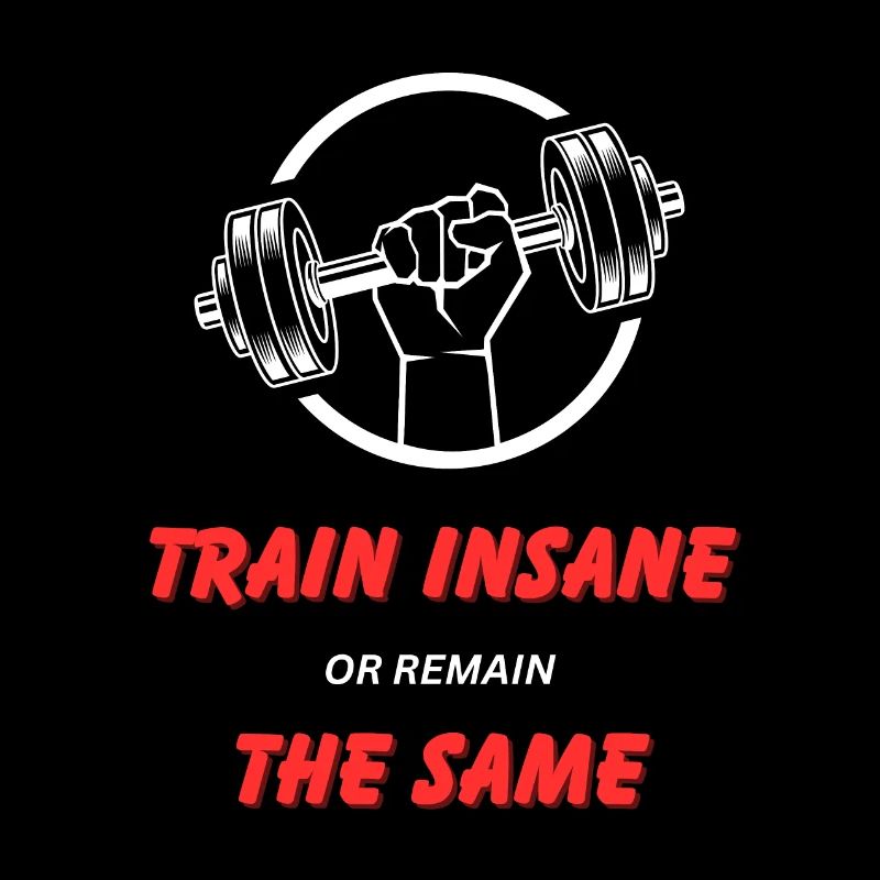 Train Insane or Remain The Same