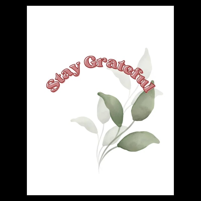 Stay Grateful