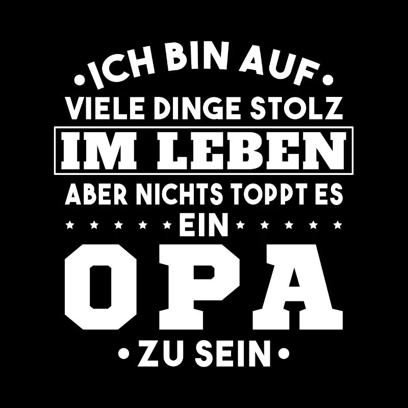 ich bin stolz wie ein Opa