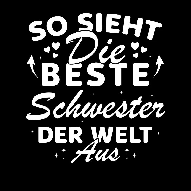 Beste Schwester der Welt Lustige beste Schwester