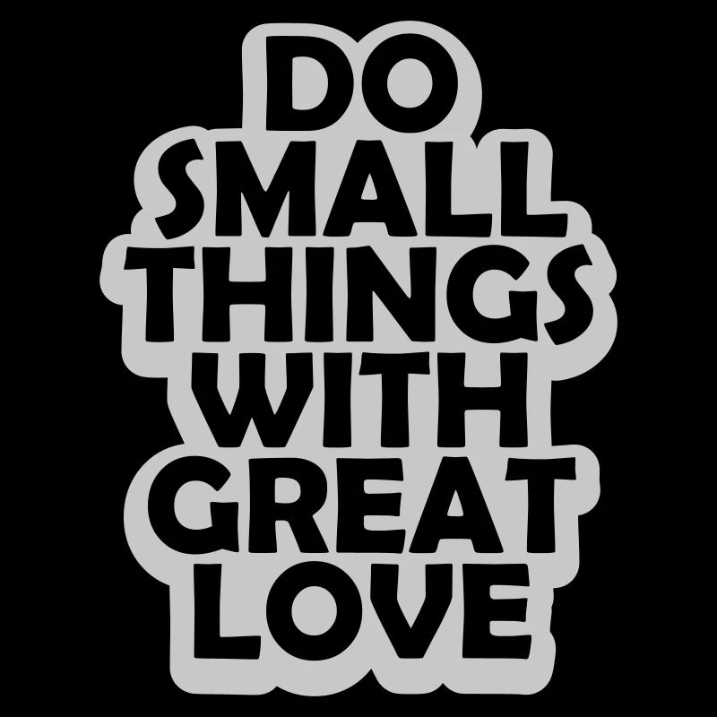 Quote do small things