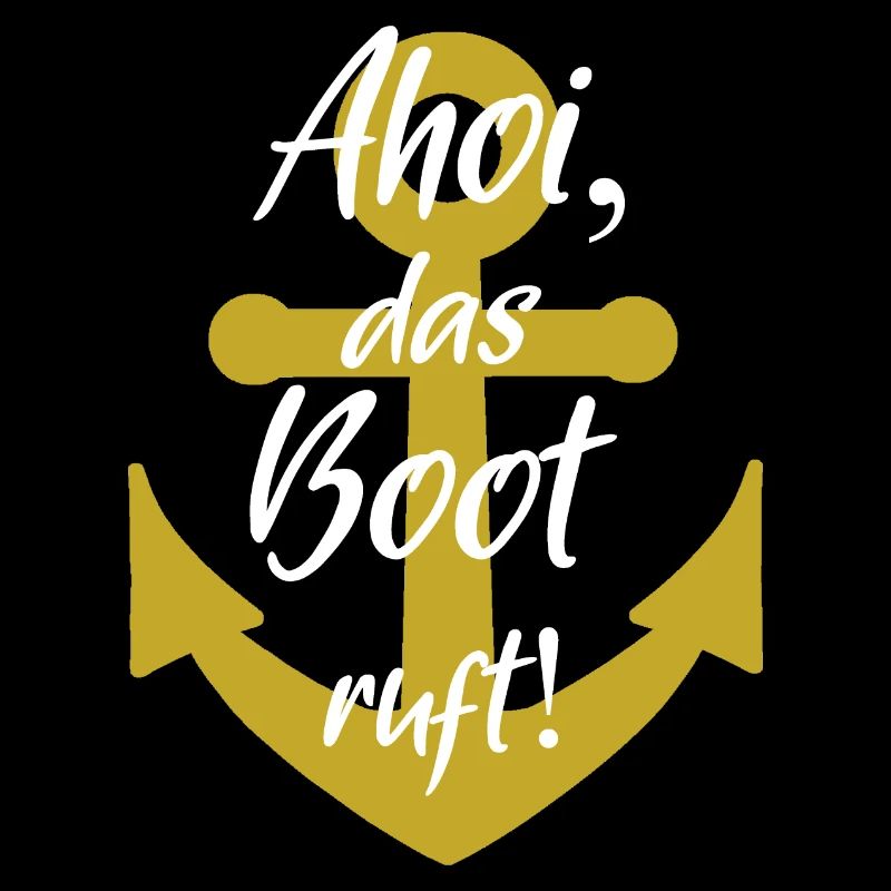 Ahoi das boot ruft