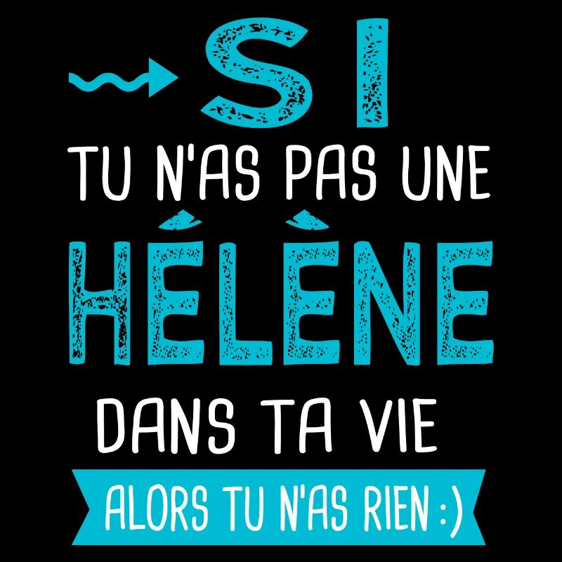 Hélène Si tu n as pas une hélène