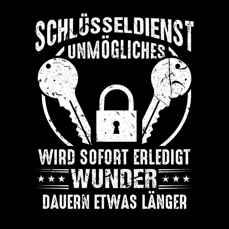 Schlüsseldienst Geschenkideen Sprüche