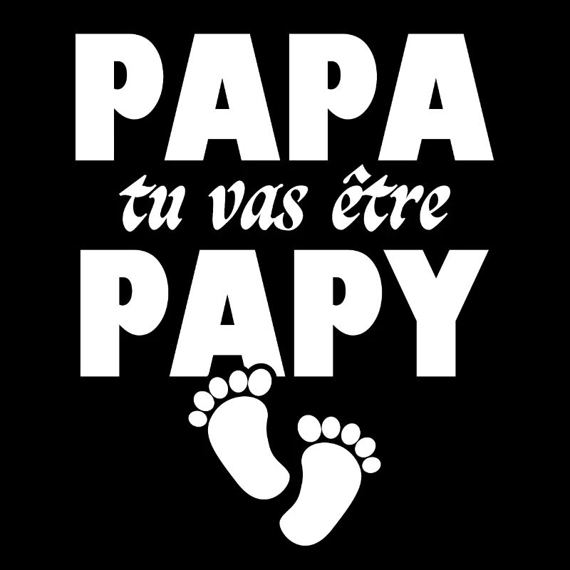Papa tu vas être papy