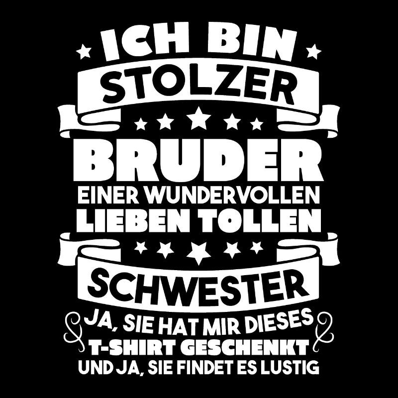 Ich stolzer bruder wundervollen lieben schwester