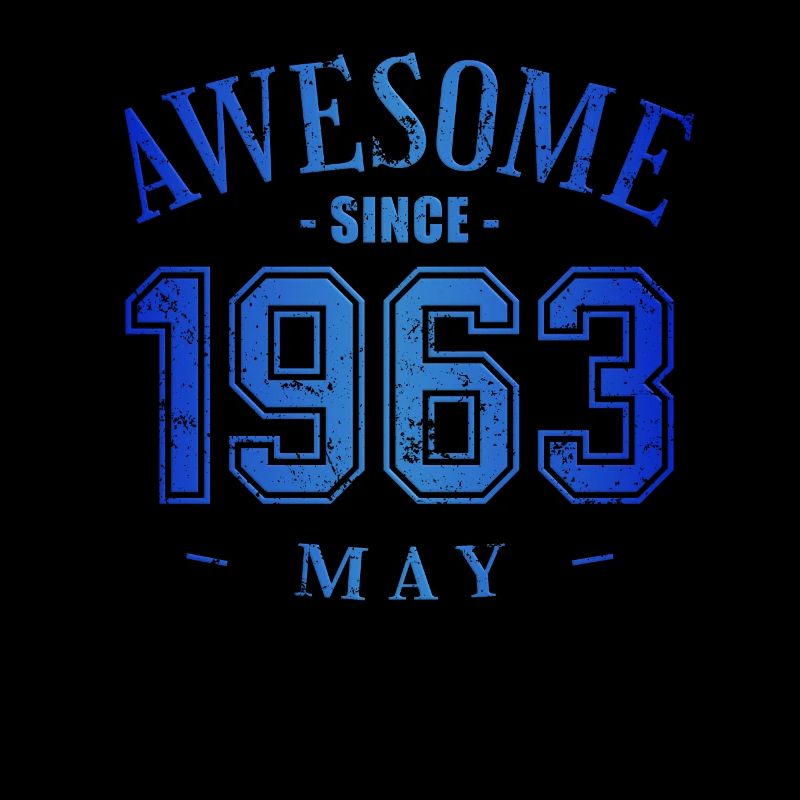 May 1963 - Birthday in May Awesome
