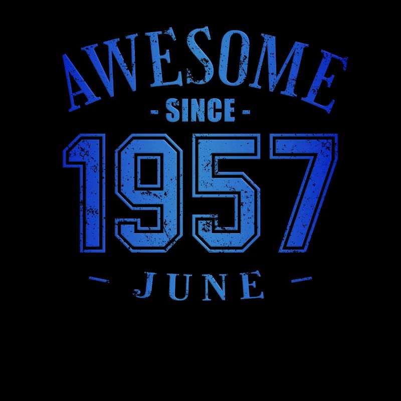June 1957 - Geburtstag im Juni Awesome