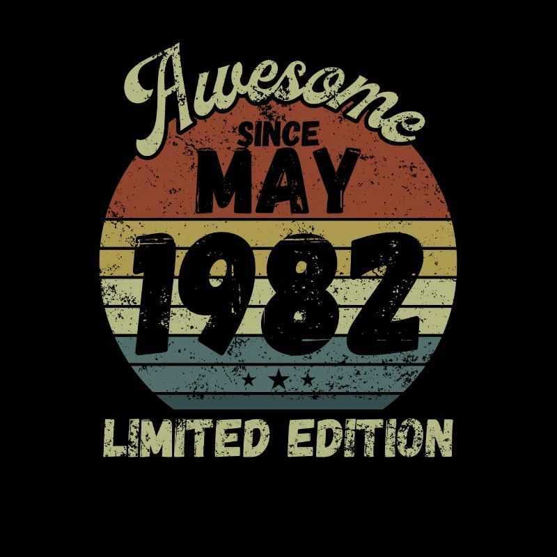 Awesome since May 1982 - Birthday