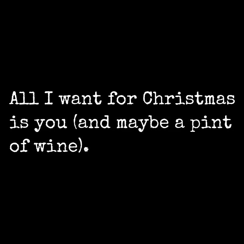 Funny Christmas and wine drinking slogan