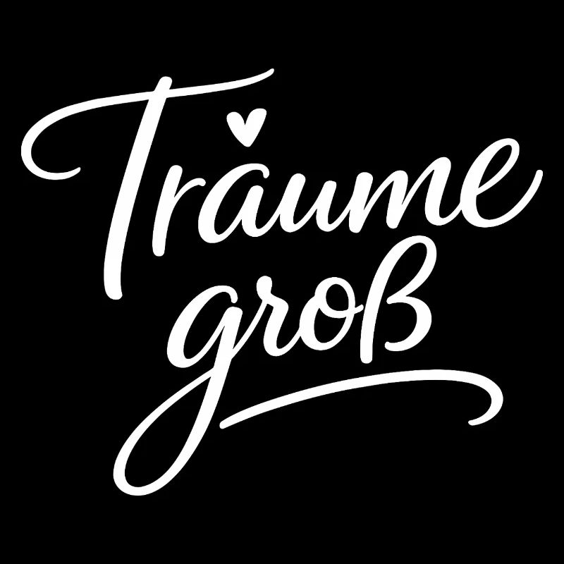 Träume Groß – Handlettering Script