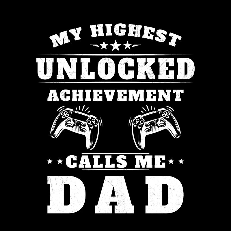 Mon plus haut succès débloqué m'appelle papa