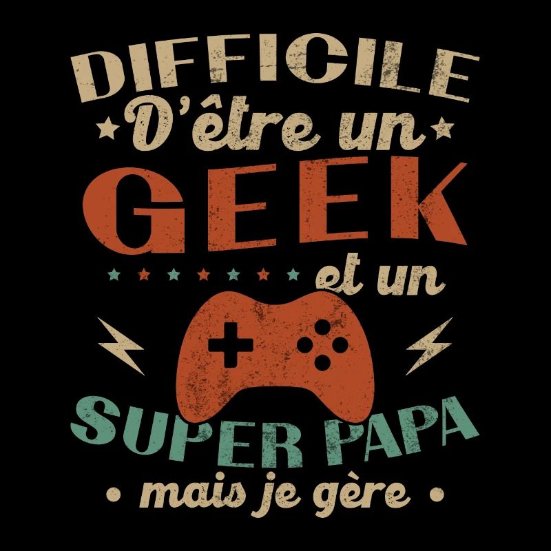 A geek and a great dad