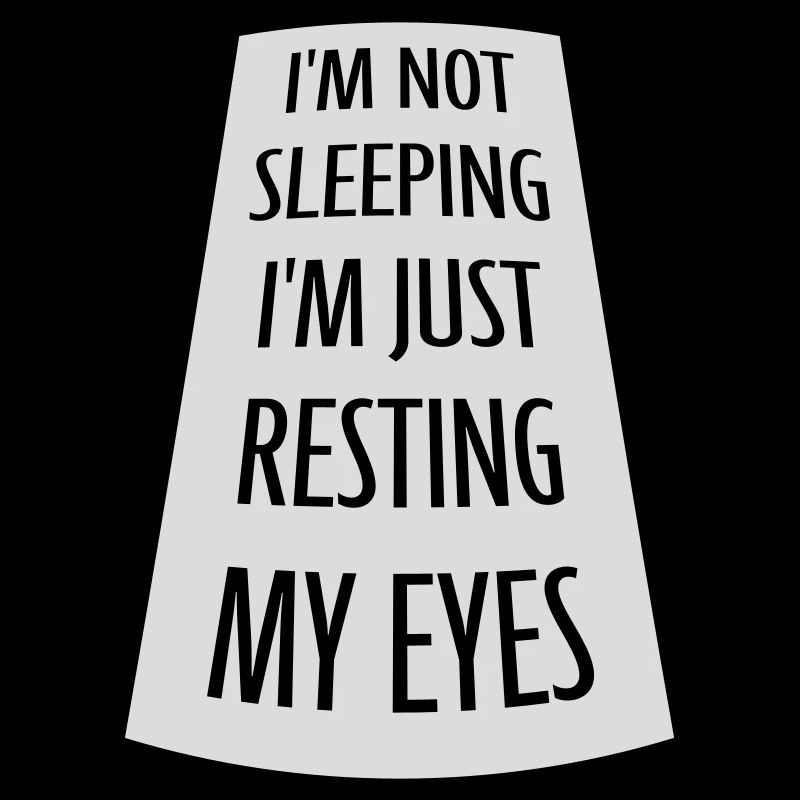 im not sleeping quote