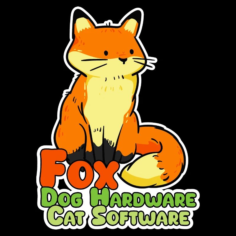 Fuchs digital! Hardware: Hund Software: Katze