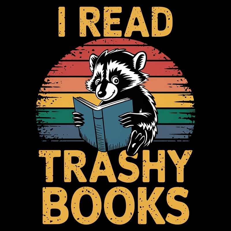 I Read Trashy Books 17