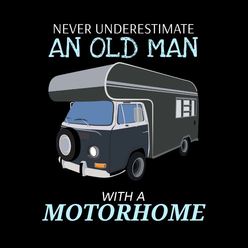 Never underestimate an old man with a motorhome