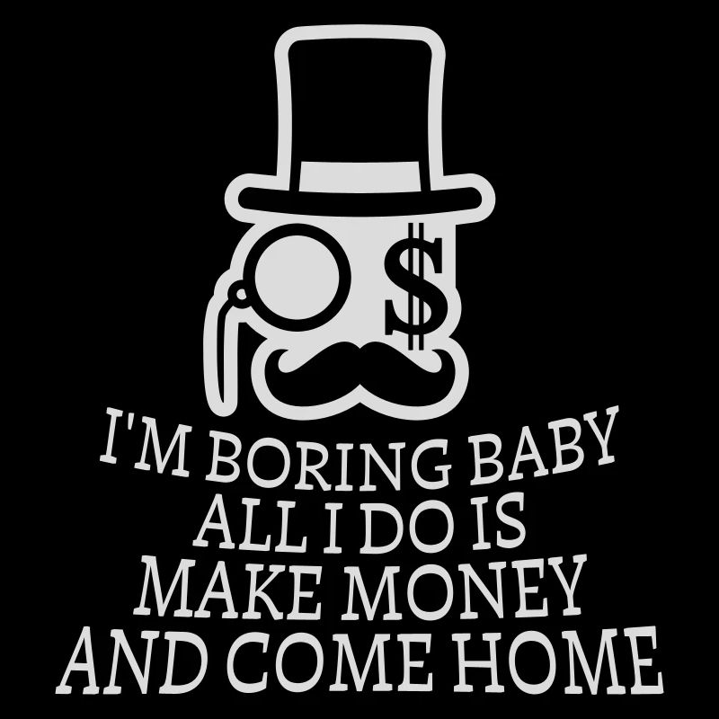 Je m’ennuie bébé, tout ce que je fais, c’est gagner de l’argent en rentrant à la maison