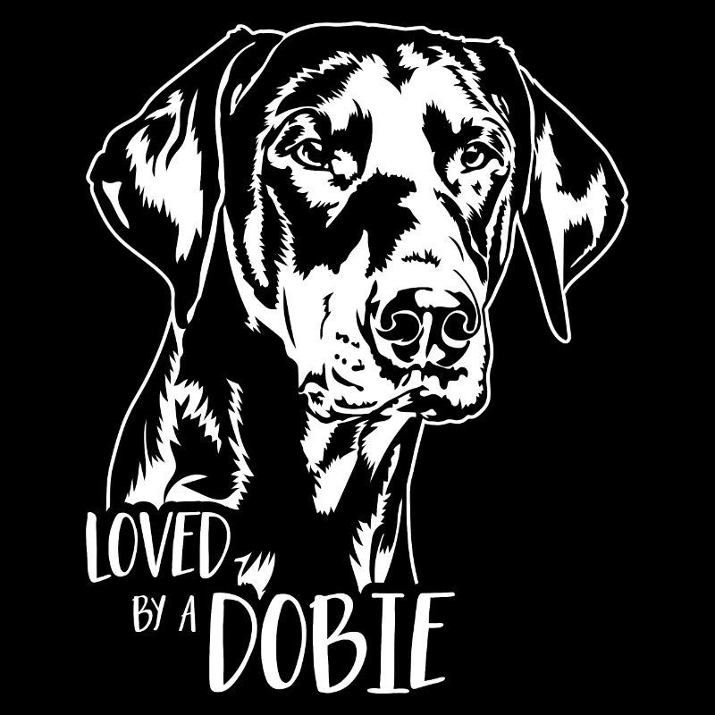 Loved by a Dobie Hundespruch Dobermann Wilsigns