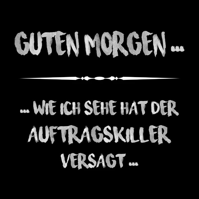 Schwarzer Humor am Morgen – Auftragskiller Fail