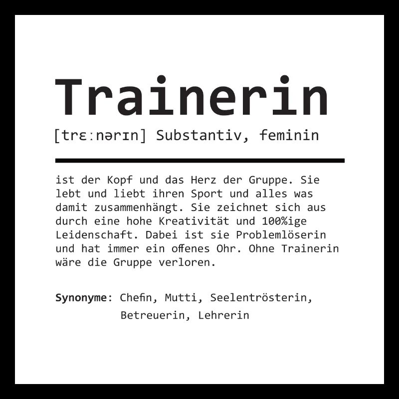 Trainerin | Definition | Grammatik