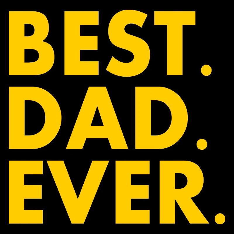 Best dad ever