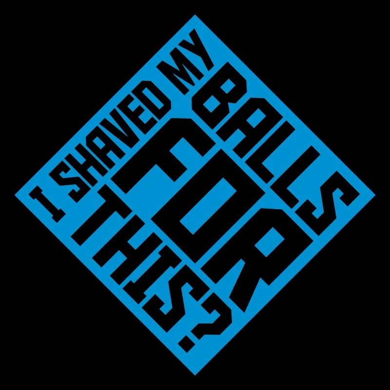 I shaved my balls