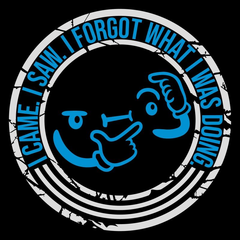 I came saw forget