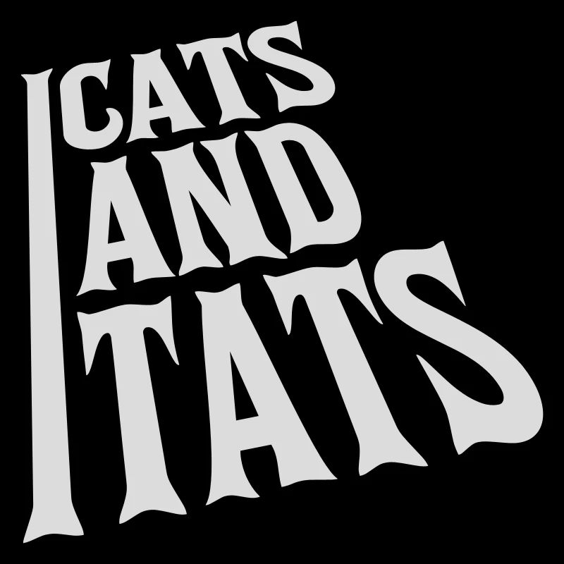 cats and tats quote