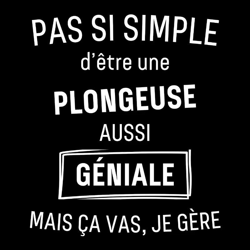 Plongeuse GÉNIALE