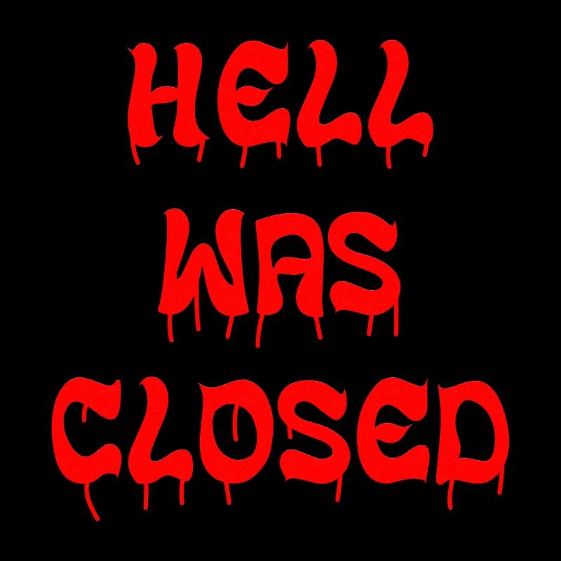 Hell Was Closed