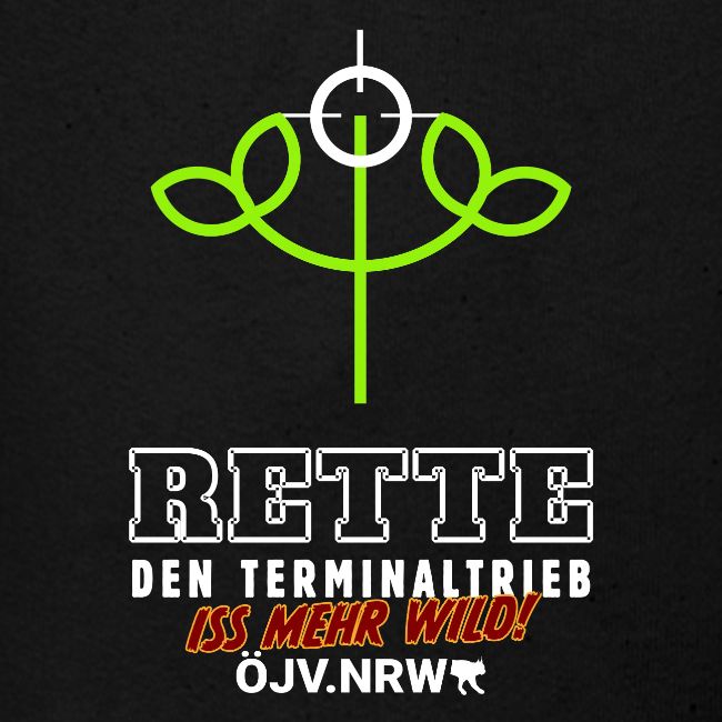 Terminaltrieb – iss mehr Wild