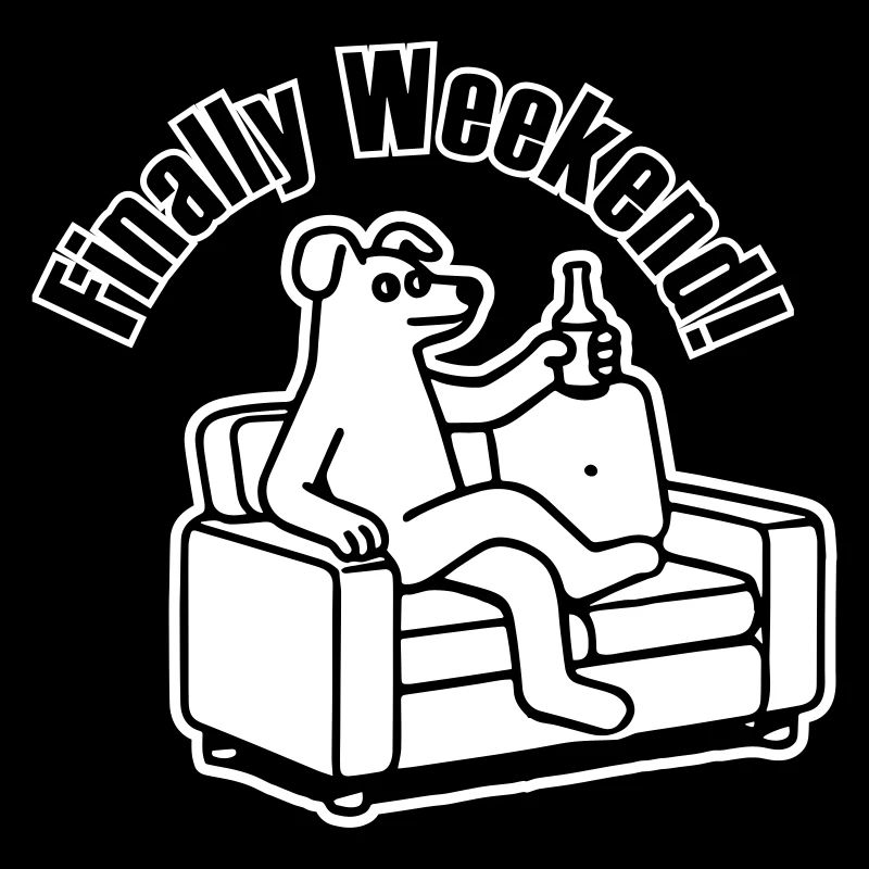 Hund auf der Couch - "Endlich Wochenende!" Entwurf