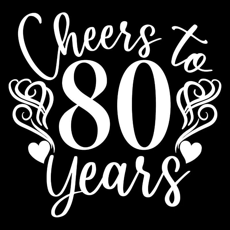 Vive le 80e anniversaire de ses 80 ans