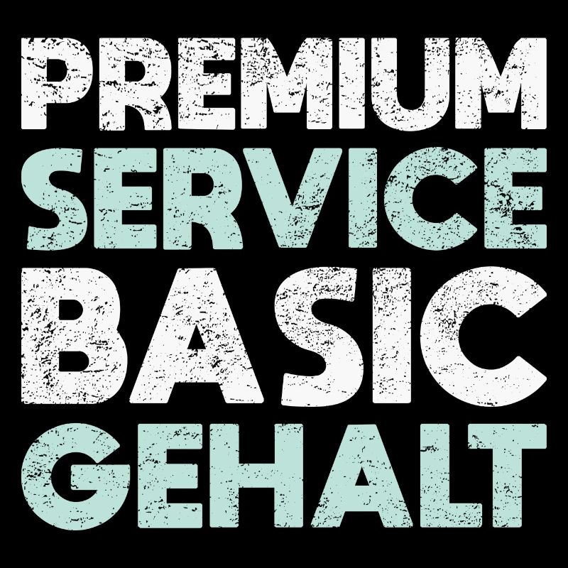 Premium Service, Basic Gehalt