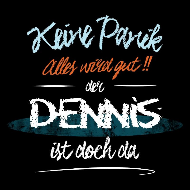 Dennis - Keine Panik. Alles wird gut