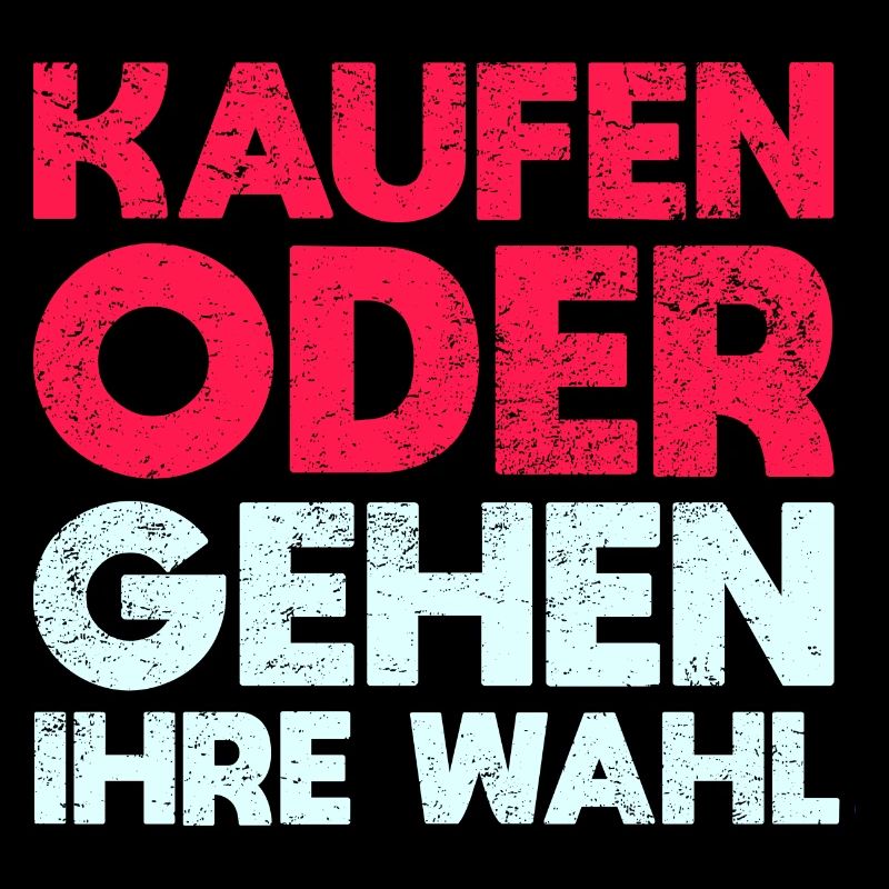 Kaufen Oder Gehen Ihre Wahl