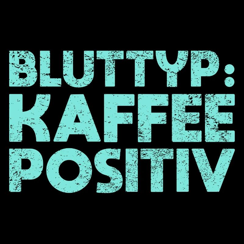 Bluttyp: Kaffee Positiv
