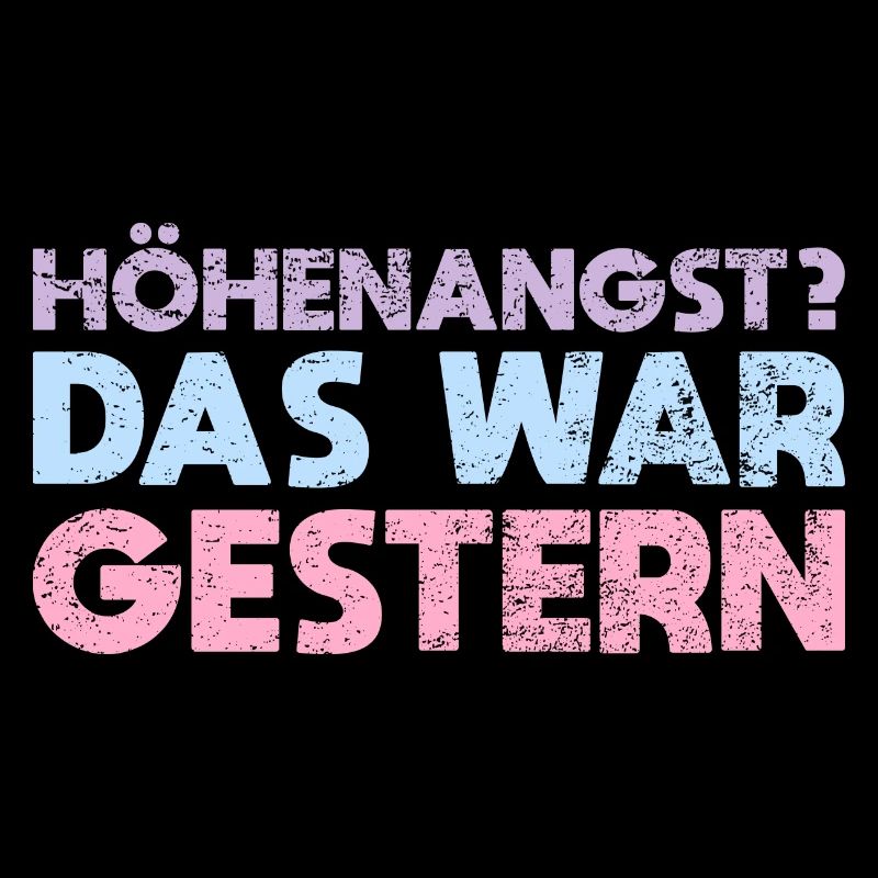 Höhenangst? Das War Gestern