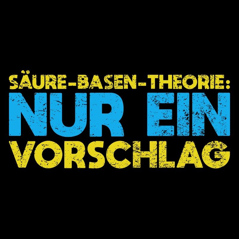 Säure-Basen-Theorie: Nur Ein Vorschlag