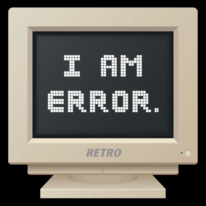 CRT Design - I AM ERROR