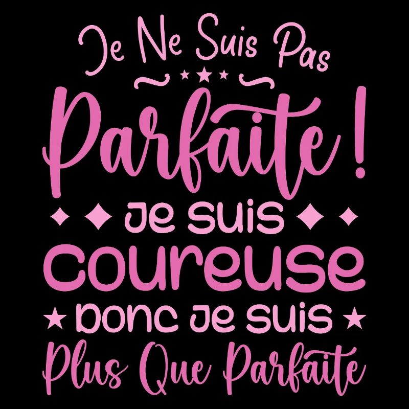 Une Coureuse plus que parfaite, métier de rêve