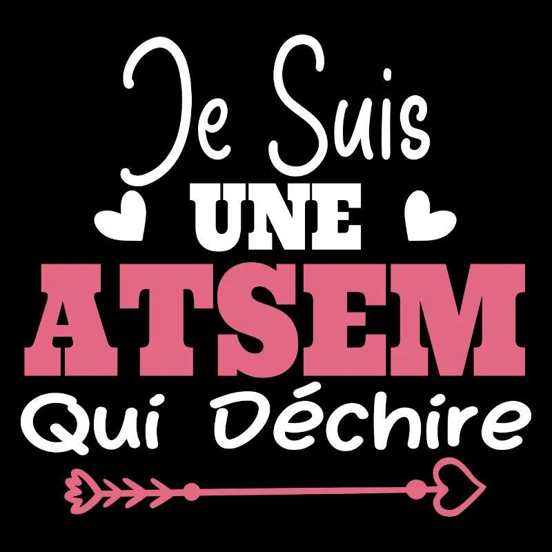 Je suis une ATSEM qui déchire Idée Cadeau Atsem