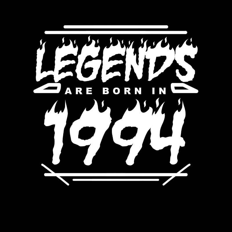 Legend 1994 - Born 1994