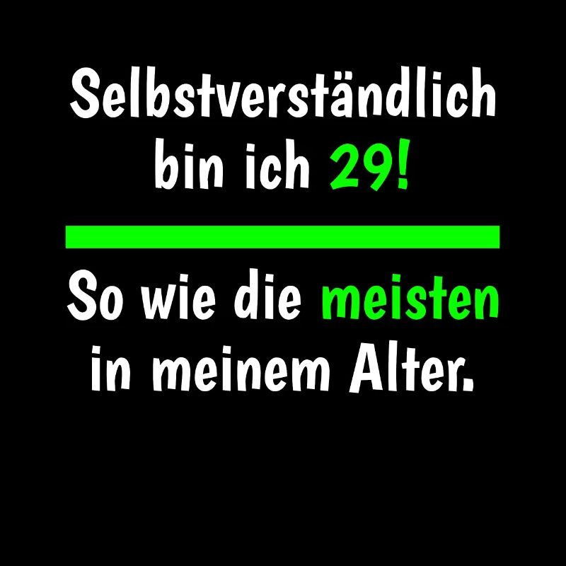 Selbstverständlich Bin Ich 29 Lustiger Geburtstag