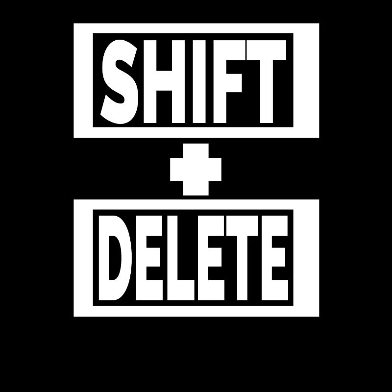 SHIFT+DELETE keyboard lifestyle