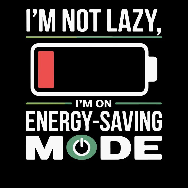 I'm not lazy, power saving mode