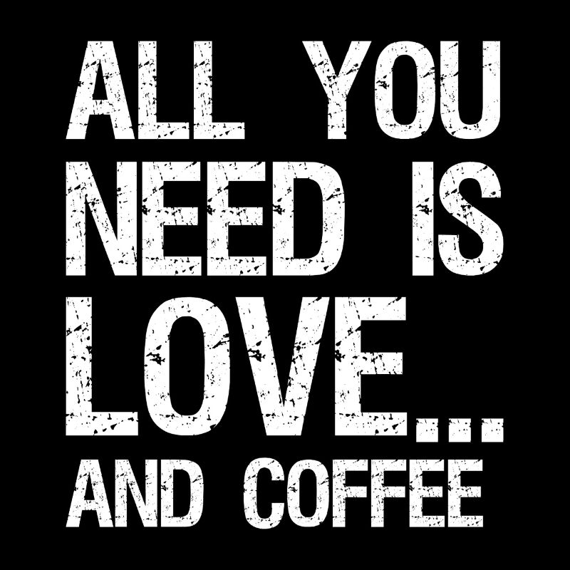 Tout ce dont vous avez besoin, c’est d’amour et de café